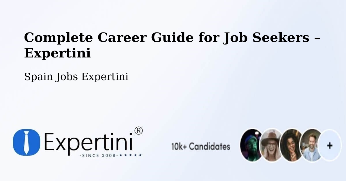 Career Guide for Job Seekers – Armilla - Armilla, Spain Jobs Expertini