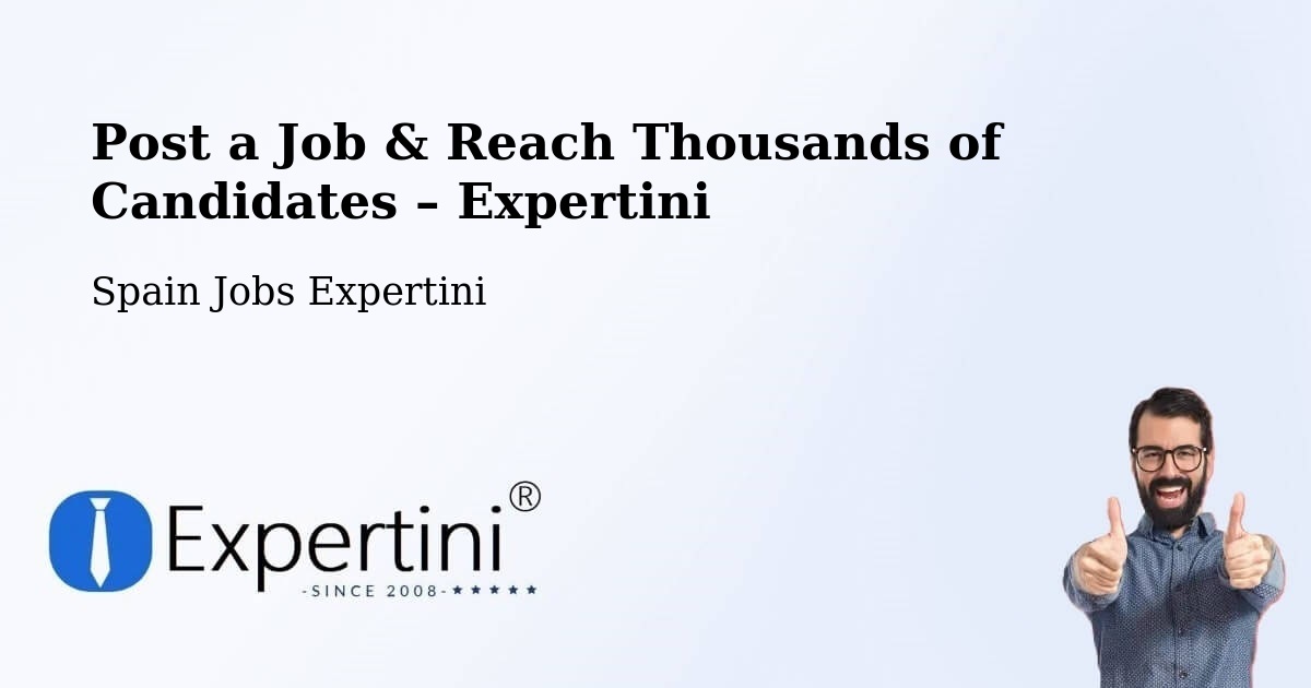 Post a Job in Armilla – Hire the Right Talent - Armilla, Spain Jobs Expertini