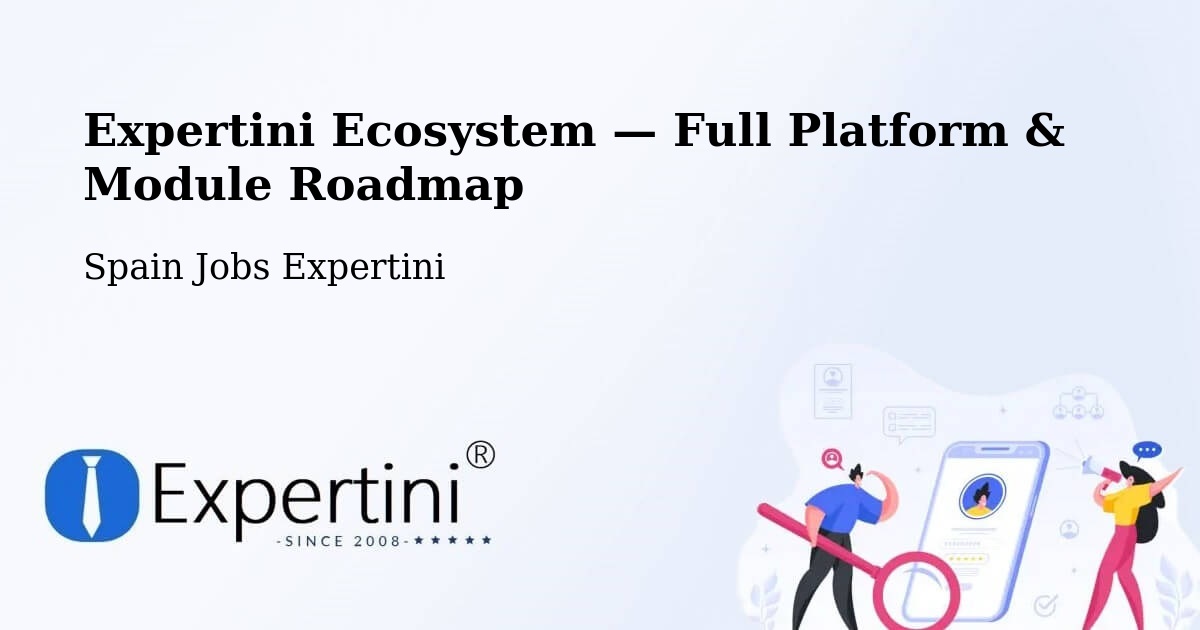 Expertini Ecosystem — Full Platform & Module Roadmap – Armilla
