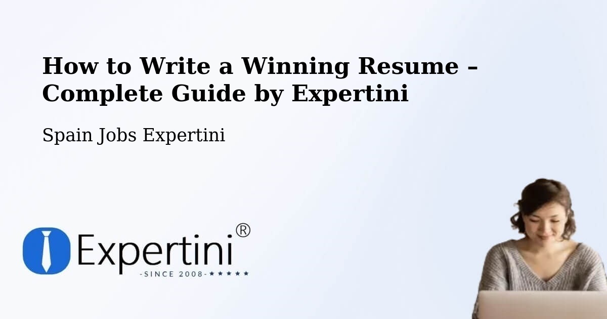 Resume Writing Guide for Job Seekers – Armilla - Armilla, Spain Jobs Expertini